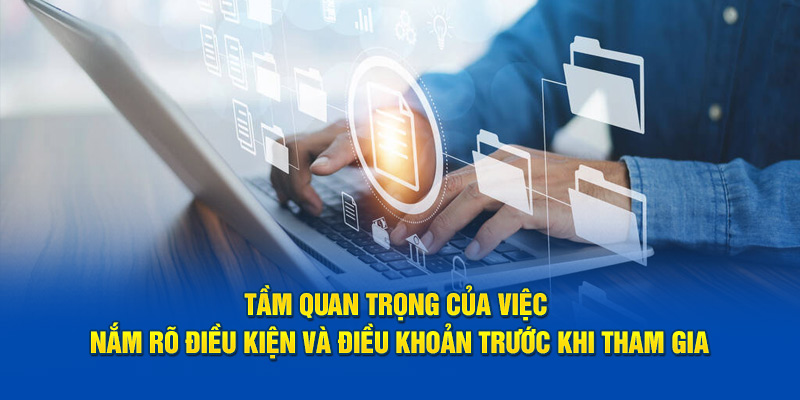 Nắm rõ các điều kiện và điều khoản khi tham gia Jun88